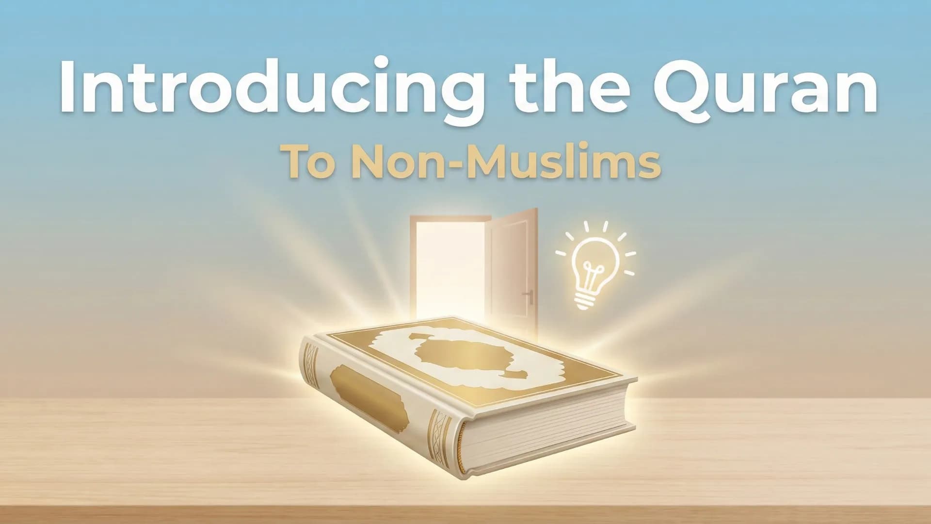 Introducing the Quran to Non Muslims